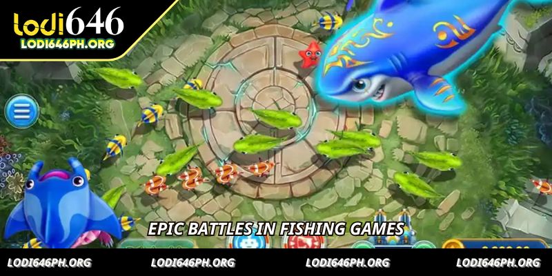 Epic battles in fishing games