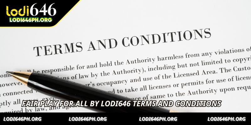 Fair play for all by LODI646 Terms and Conditions