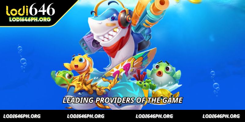 Leading providers of the game