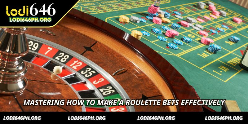 Mastering how to make a roulette bets effectively