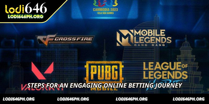Steps for an engaging online betting journey