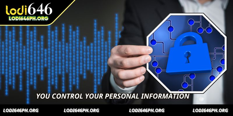 You control your personal information