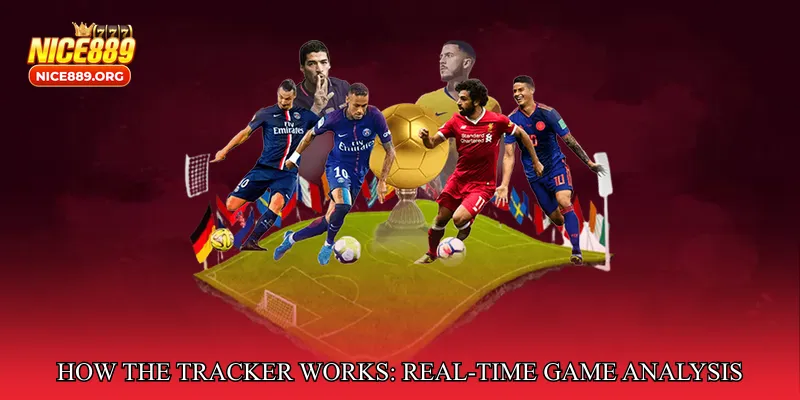 How the Tracker Works: Real-Time Game Analysis