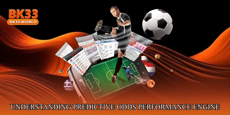 Understanding Predictive Odds Performance Engine