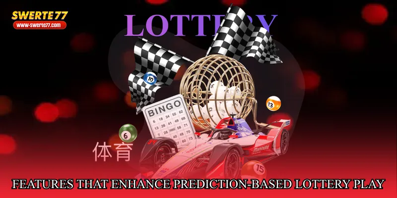 Features That Enhance Prediction-Based Lottery Play